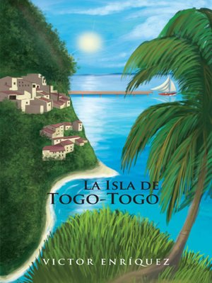 cover image of La Isla de Togo-Togo